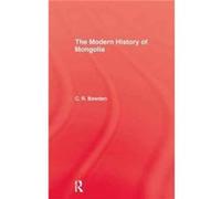 The Modern History of Mongolia by Charles R. Bawden Charles R. Bawden (Auteur)