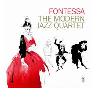 The Modern Jazz Quartet - Fontessa [Import]
