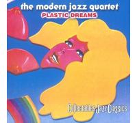 The Modern Jazz Quartet - Plastic Dreams