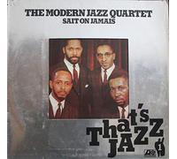The Modern Jazz Quartet Sait On Jamais