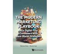 The Modern Marketing Playbook: Win Digital-First Consumers with Real-World Strategies