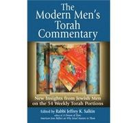 The Modern Mens Torah Commentary by Edited by Jeffrey Salkin