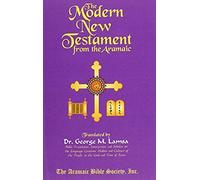 The Modern New Testament From Aramaic