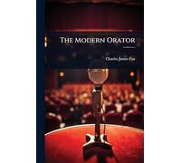 The Modern Orator