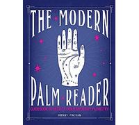 The Modern Palm Reader (Guidebook & Deck Set)