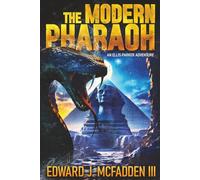 The Modern Pharaoh: an Ellis Parker Adventure Thriller