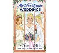 The Modern Royals Weddings: Clementine, Bella, and Liz-Volume 1