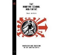 The Modern School Movement Paul Avrich (Auteur)