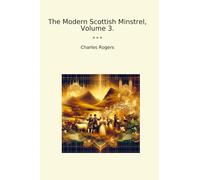 The Modern Scottish Minstrel, Volume 3.