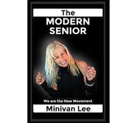 The Modern Senior: We are the New Movement