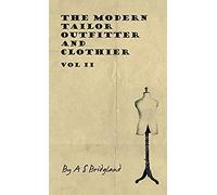 The Modern Tailor Outfitter And Clothier - Vol Ii