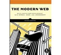 The Modern Web by Peter Gasston Peter Gasston, (Auteur)