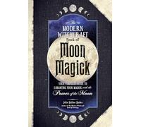 Julia Halina Hadas The Modern Witchcraft Book of Moon Magick (Relié)