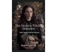 The Modern Witch's Grimoire