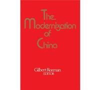 The Modernization of China by Gilbert Rozman Gilbert Rozman (Auteur)