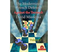 The Modernized French Defense: Against the Tarrasch
