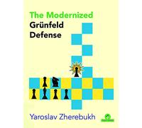 The Modernized Grünfeld Defense