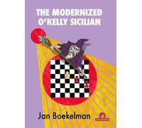 The Modernized O'kelly Sicilian: A Complete Repertoire For Black