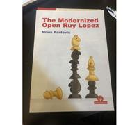 The Modernized Open Ruy Lopez