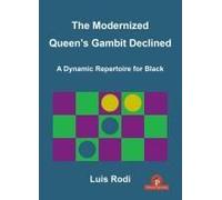 The Modernized Queen's Gambit Declined