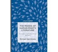 The Modes Of Human Rights Literature : Towards A Culture Without Borders