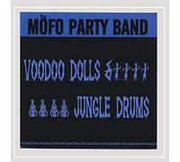 The Mofo Party Band - Voodoo Dolls & Jungle Drums
