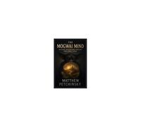 The Mogwai Mind: Building Untouchable Wealth From Small Ideas