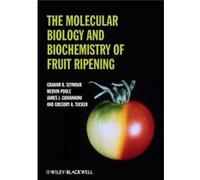 The Molecular Biology and Biochemistry of Fruit Ripening by James Giovannoni James Giovannoni (Auteur)