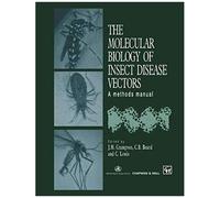 The Molecular Biology Of Insect Disease Vectors