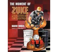 The Moment of Zuke: Critical Positions and Pivotal Decisions for Colle System Players