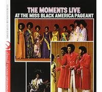 The Moments - Live At The Miss Black America Pageant tally Remastered)