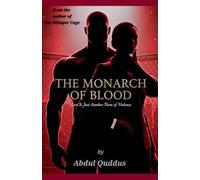 The Monarch of Blood: Love Is Just Another Form of Violence