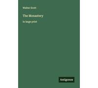 The Monastery: in large print