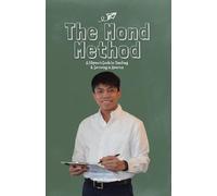The Mond Method: A Filipino's Guide to Teaching & Surviving in America