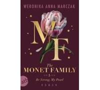 The Monet Family - Be Strong, My Pearl