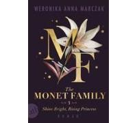 The Monet Family - Shine Bright, Rising Princess