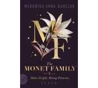 The Monet Family - Shine Bright, Rising Princess