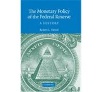 The Monetary Policy of the Federal Reserve: A History Hetzel, Robert L. (Auteur)
