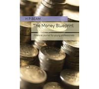 The Money Blueprint: Financial journal for young professionals