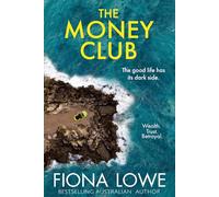 The Money Club: The good life has its dark side.