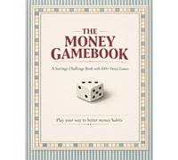 The Money Gamebook: A Savings Challenge Book with 100+ Money Games