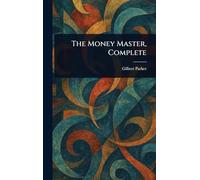 The Money Master, Complete