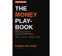 The Money Playbook: High School Edition