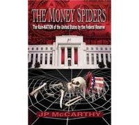 The Money Spiders - J. P. McCarthy - Michael Ray King LLC - Livre en Anglais - Paperback J. P. McCarthyJ. P. McCarthy (Auteur)