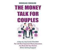 The money talk for couple Workbook: A guide to having honest and open conversations about money with your partner.