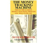 The Money Tracking Machine
