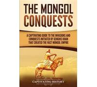 The Mongol Conquests