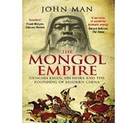 John Man – The Mongol Empire – Poche – Corgi