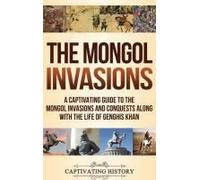 The Mongol Invasions