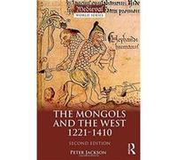 The Mongols and the West by Jackson & Peter Keele University & UK Jackson Peter Keele University UK (Auteur)